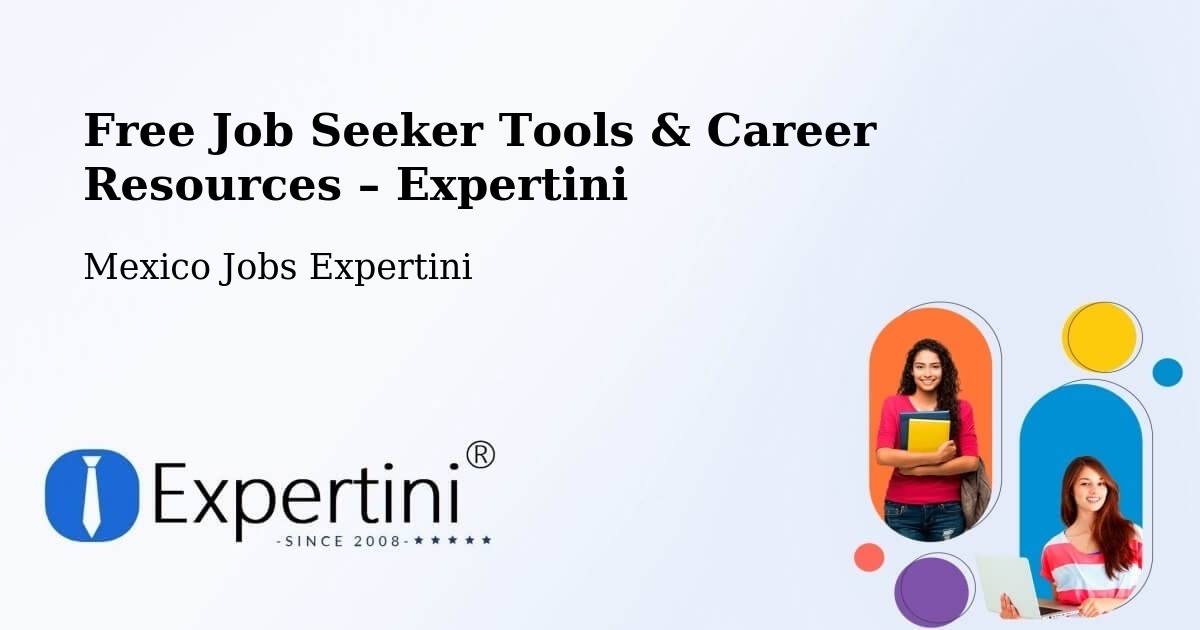 Free Job Seeker Tools & Career Resources – Tecomavaca - Tecomavaca, Mexico Jobs Expertini