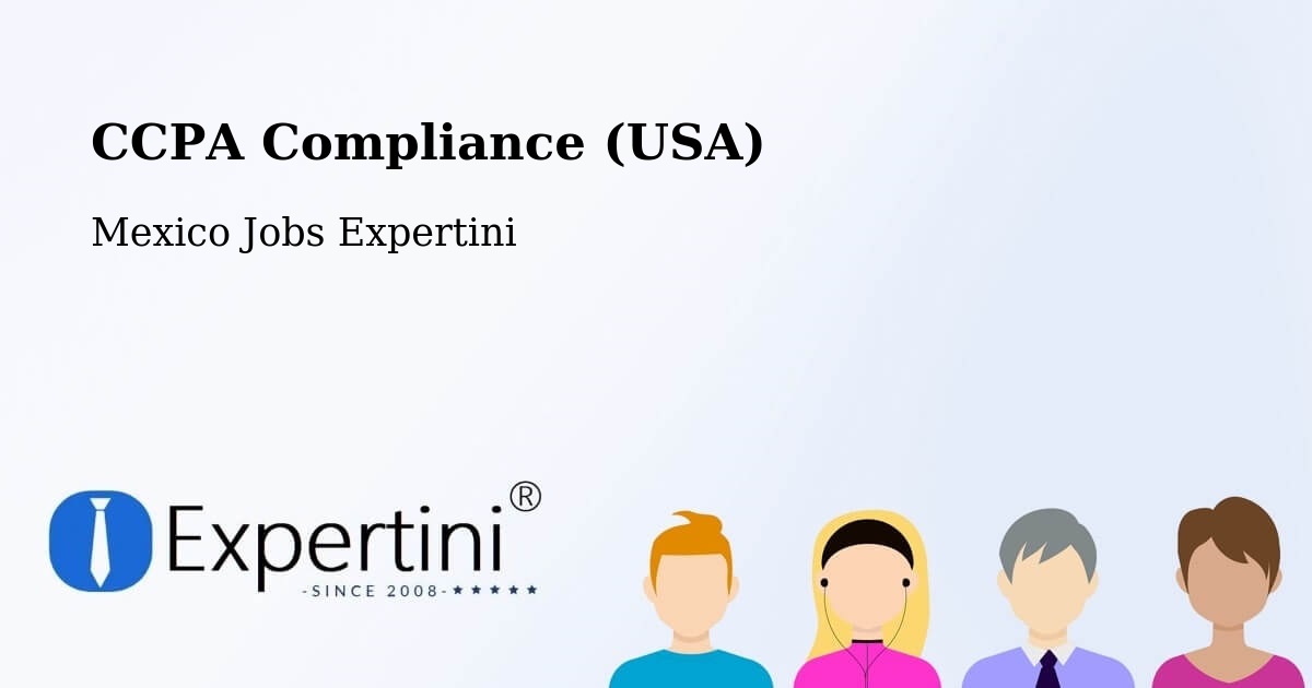 CCPA Privacy Rights & Compliance Notice – Tecomavaca - Mexico Jobs Expertini