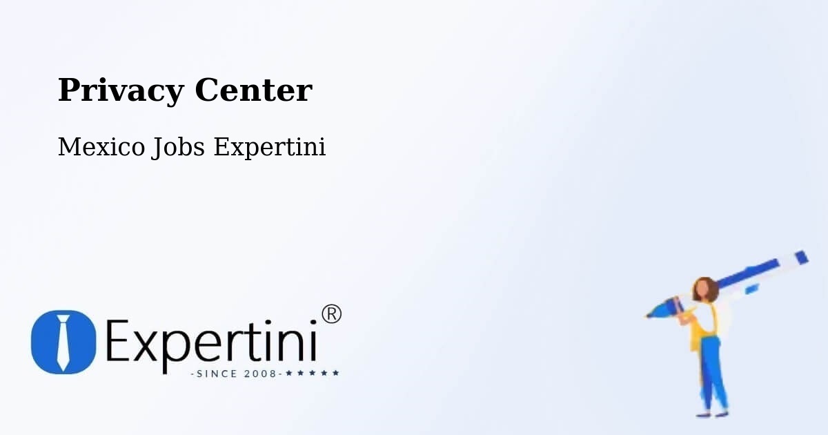 Privacy Policy – Tecomavaca - Mexico Jobs Expertini