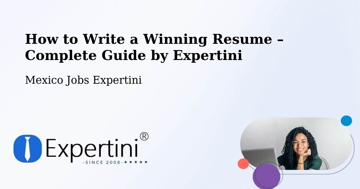 Resume Writing Guide for Job Seekers – Tecomavaca - Tecomavaca, Mexico Jobs Expertini